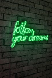 Follow Your Dreams - Green Dekoratív műanyag LED világítás 60x2x32  Zöld